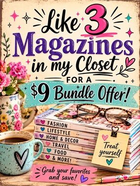 Like 3 Magazines in My Closet for a Magazine Bundle Offer